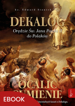Okładka:Dekalog. Orędzie św. Jana Pawła II do Polaków 