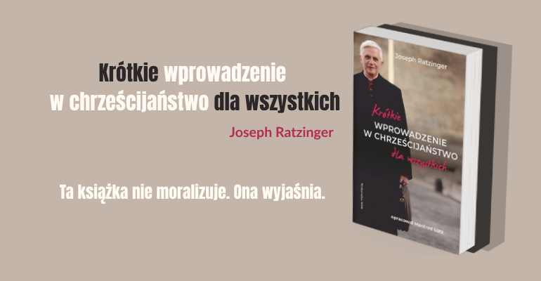 Krótkie wprowadzenie w chrześcijaństwo dla wszystkich